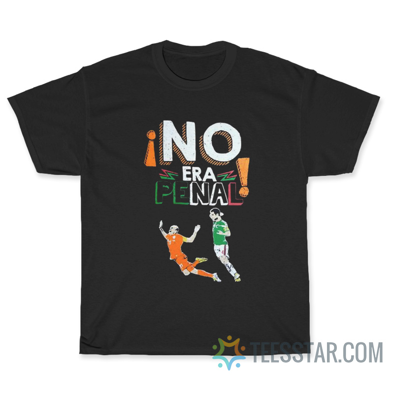 No Era Penal T-Shirt