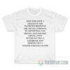 Now You Have A Friend In The Diamond Businiess T-Shirt