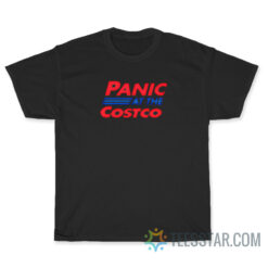 Panic At The Costco T-Shirt