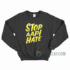 Stop Aapi Hate Sweatshirt