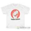 Tough Cookies T-Shirt