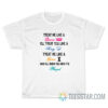 Treat Me Like A Queen I'll Treat You Like A King T-Shirt