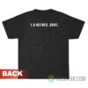1.5 Metres Cunt T-Shirt