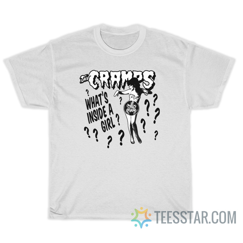 The Cramps What's Inside A Girl T-Shirt