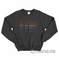 Bet On Women Pride Color Sweatshirt