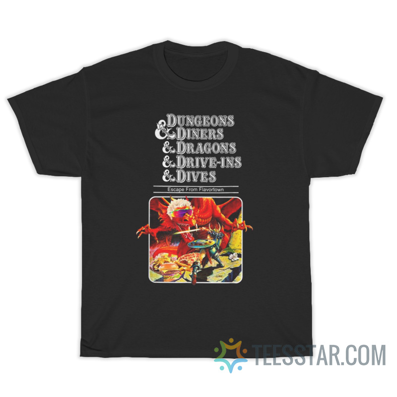 Dungeons Diners Dragons Drive-Ins Dives T-Shirt