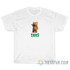 Ted Drink Beer Bear Beer Movie T-Shirt