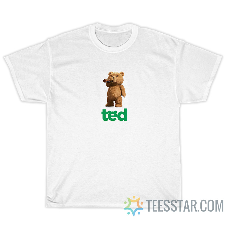 Ted Drink Beer Bear Beer Movie T-Shirt