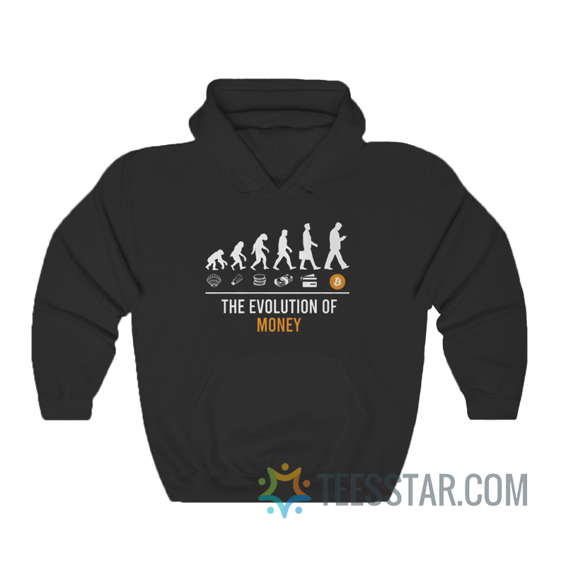 The Evolution Of Money Hoodie