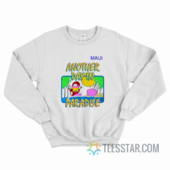 Another Day In Paradise Soda Man Sweatshirt
