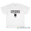 BTS Permission To Dance T-Shirt