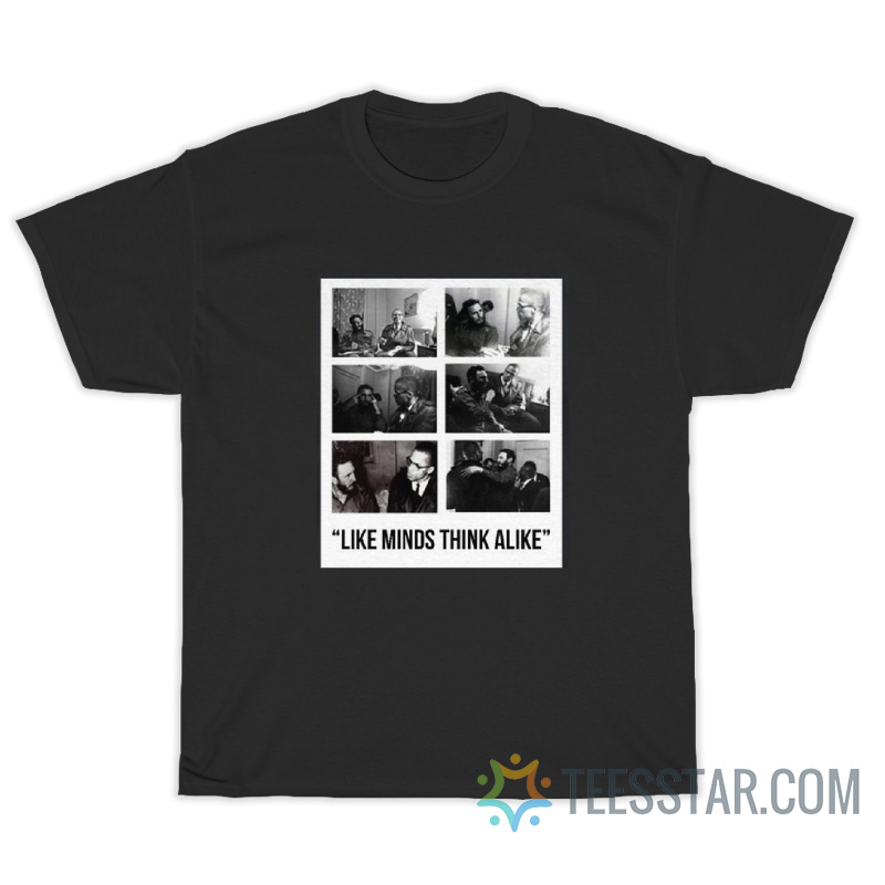 Colin Kaepernick Fidel Castro Like Minds Think Alike T-Shirt