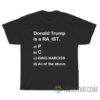 Donald Trump Is A Ra Ist Ging Narciss T-Shirt