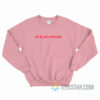 Pay Me Like A White Man Sweatshirt