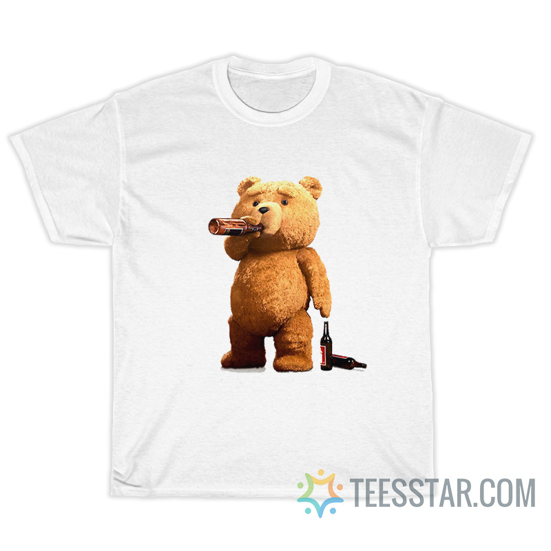 Ted Drink Beer Bear Beer Movie T-Shirt