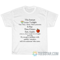 This Human Loves Twilight Oddly Specific T-Shirt