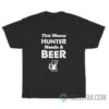 This Moose This Moose Hunter Needs A Beer T-ShirtNeeds A Beer T-Shirt
