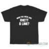 Who The Heck Are Rhett And Link T-Shirt