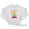 Bart Simpson Don't Have A Cow Man Radical Dude Sweatshirt