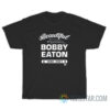Beautiful Bobby Eaton 1958 2021 T-Shirt