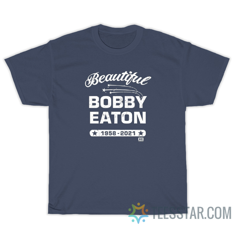 Beautiful Bobby Eaton 1958 2021 T-Shirt