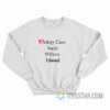 Biology Class Sucks Without Edward Sweatshirt