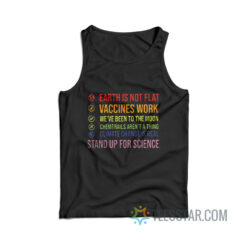 Earth Is Not Flat Vaccines Work Stand Up For Science Tank Top