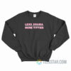Less Drama More Titties Sweatshirt For Unisex