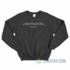 Loving You Forever Can’t Be Wrong Even Though You’re Not Here Can’t Move On Sweatshirt