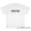 Seducer Of Men Lover Of None T-Shirt