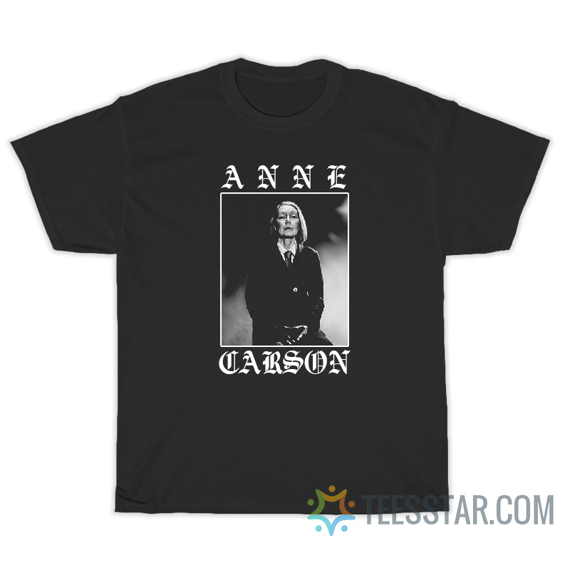 Anne Carson T-Shirt