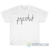 Funny Cat Meow T-Shirt