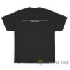 Dedicated To Our Friend Our Inspiration And Our Hero Chadwick Boseman T-Shirt
