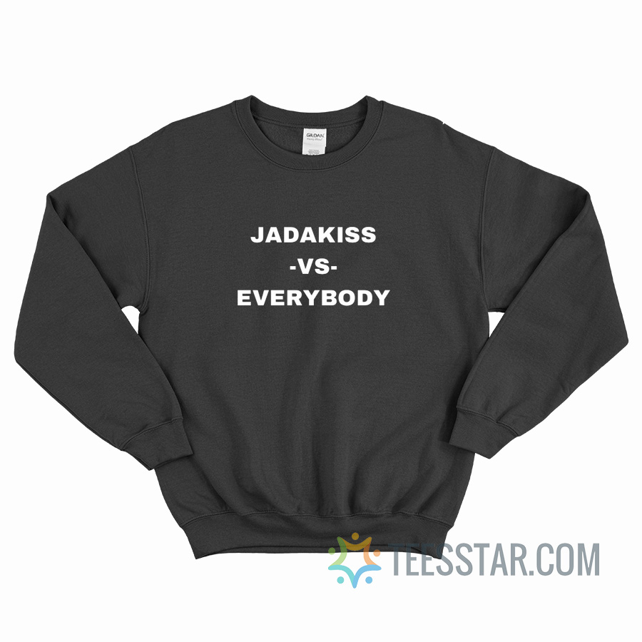 Jadakiss Vs Everybody Sweatshirt