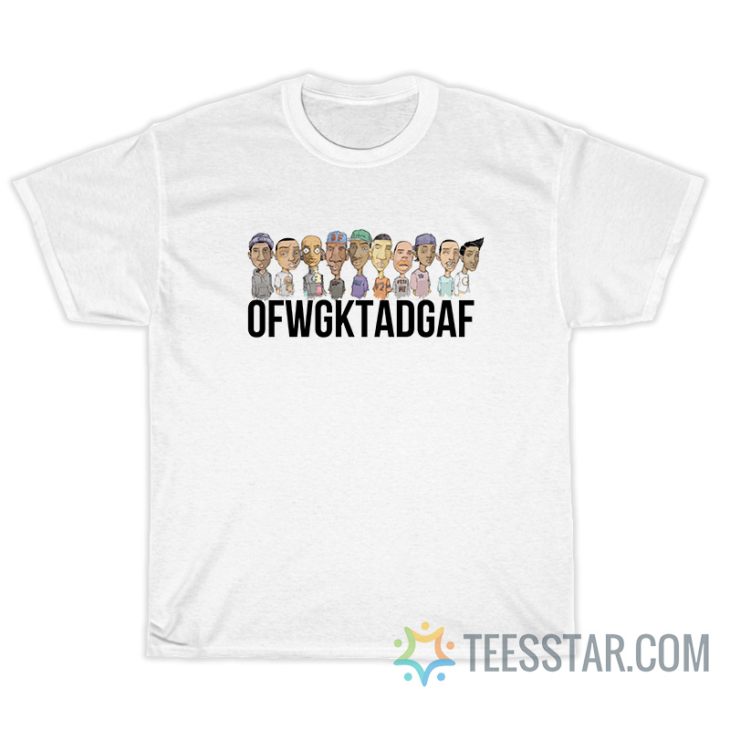 OFWGKTADGAF T-Shirt
