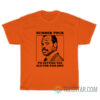Summer Tour I'm Getting Too Old For This Shit T-Shirt