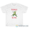 Teenage Mutant To Drugs To Yes T-Shirt