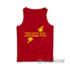 Two Hits and Anything Fits Tank Top