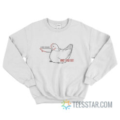 Cluck Around And Find Out Skeleton Crimes Sweatshirt