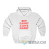 But Daddy I Love Harry Hoodie