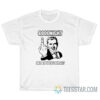 Goodnight And Go Fuck Yourself T-Shirt