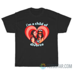 I'm A Child Of Divorce Katy Perry and Rihanna T-Shirt