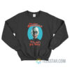 Hey There Demons It's Me Ya Boy Spooky Sweatshirt