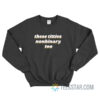 These Titties Nonbinary Too Sweatshirt