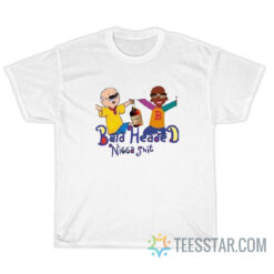 Bald Headed Nigga Shit T-Shirt