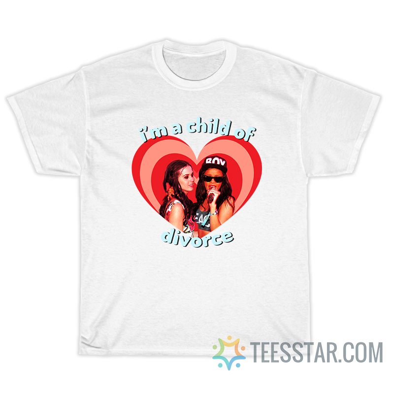 I'm A Child Of Divorce Katy Perry and Rihanna T-Shirt