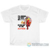 I'm Joining The War On Autism On The Side Of Autism T-Shirt