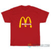 Mc Donalds Mc Drunk T-Shirt