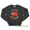Sloth Need Fast Not Furious Sweatshirt For Unisex
