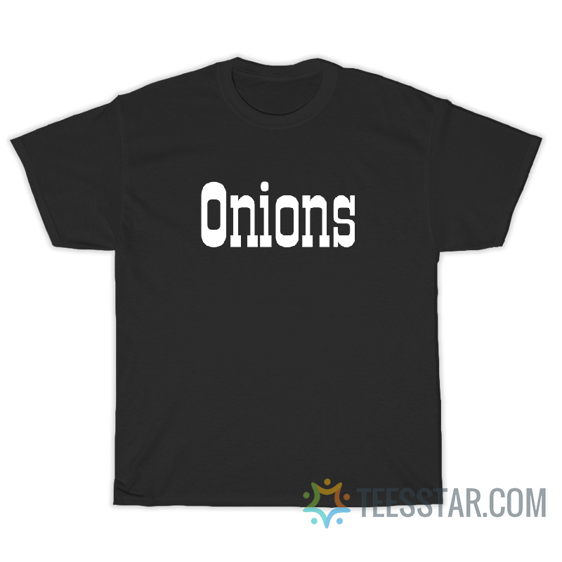 Funny Onions T-Shirt